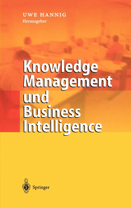 Knowledge Management und Business Intelligence