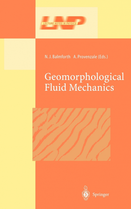 Geomorphological Fluid Mechanics