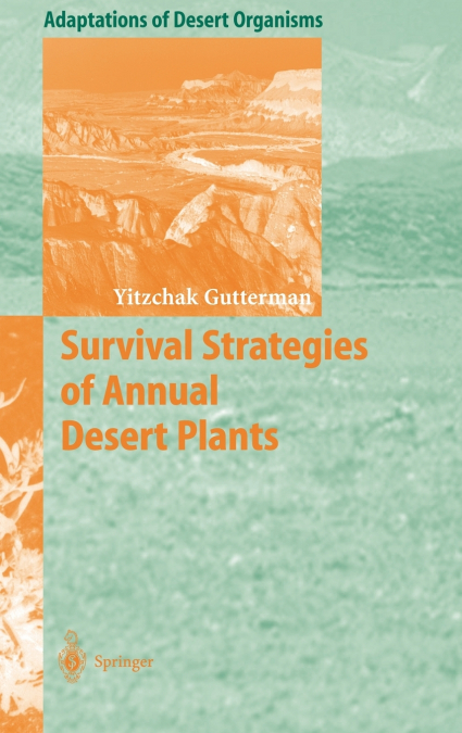 Survival Strategies of Annual Desert Plants
