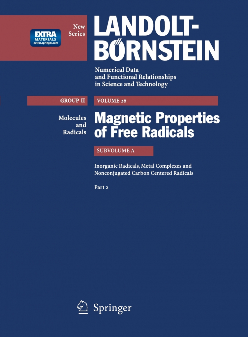 Inorganic Radicals, Metal Complexes and Nonconjugated Carbon Centered Radicals 2
