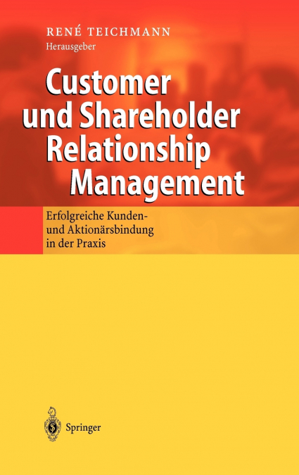Customer und Shareholder Relationship Management