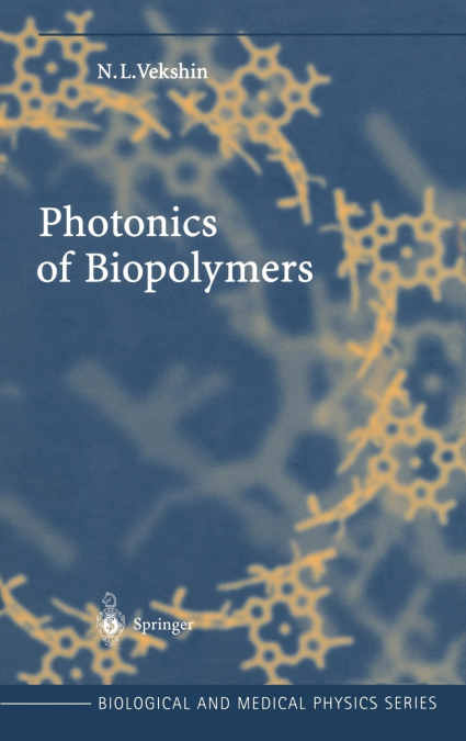 Photonics of Biopolymers