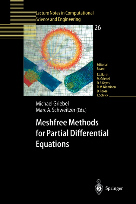 Meshfree Methods for Partial Differential Equations