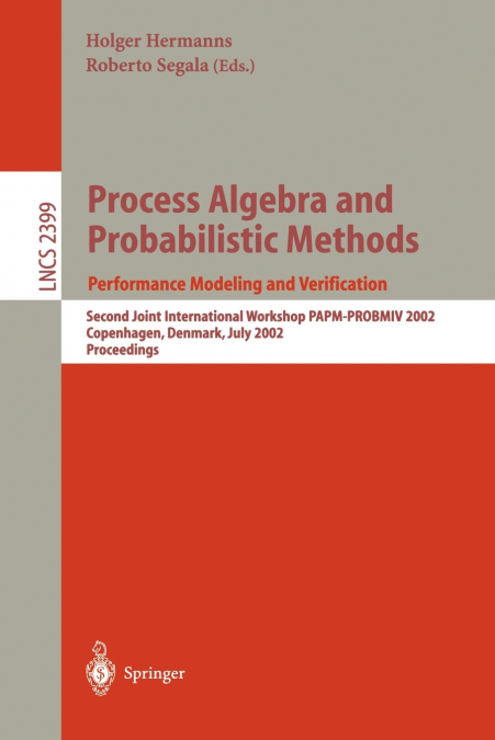 Process Algebra and Probabilistic Methods. Performance Modeling and Verification