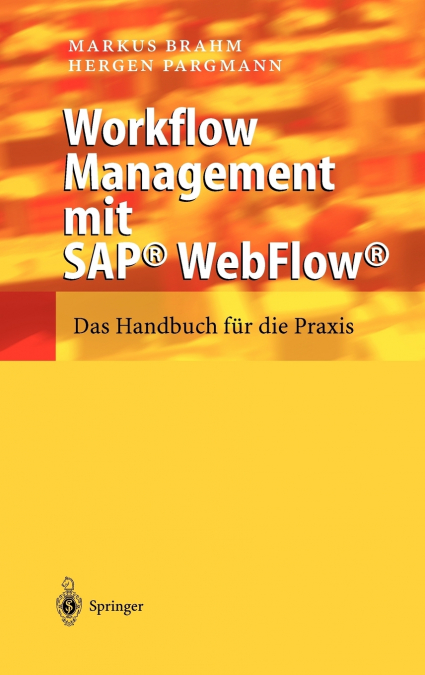 Workflow Management mit SAP® WebFlow®