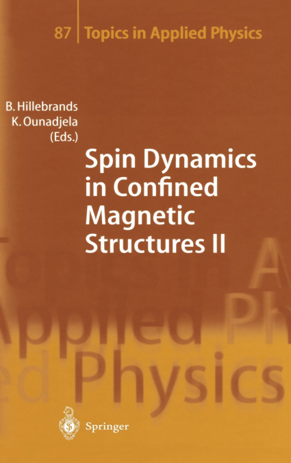 Spin Dynamics in Confined Magnetic Structures II