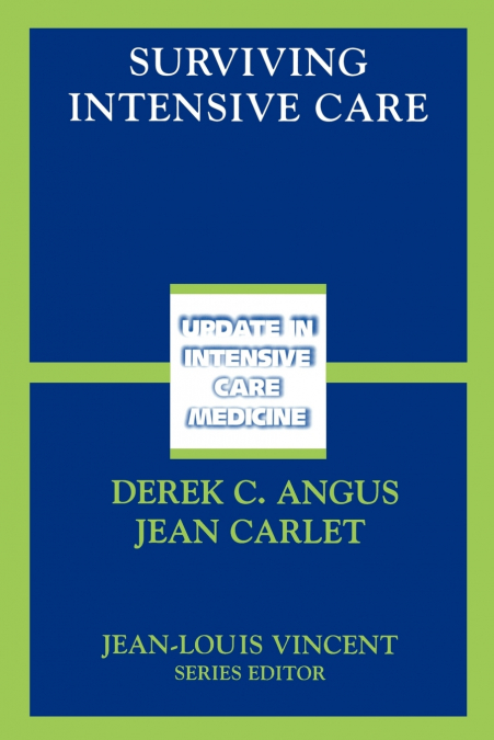 Surviving Intensive Care