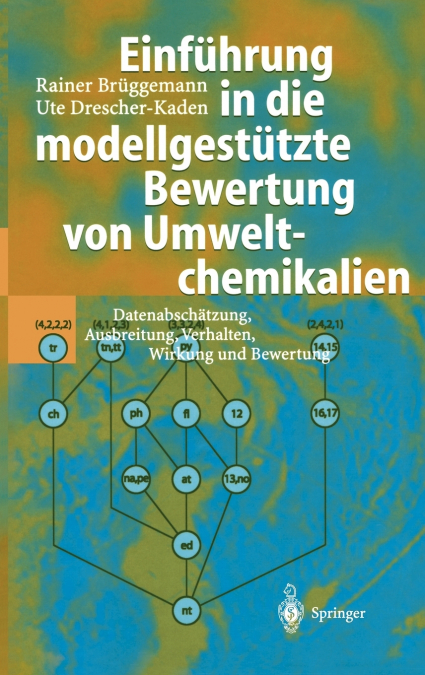 Einführung in die modellgestützte Bewertung von Umweltchemikalien