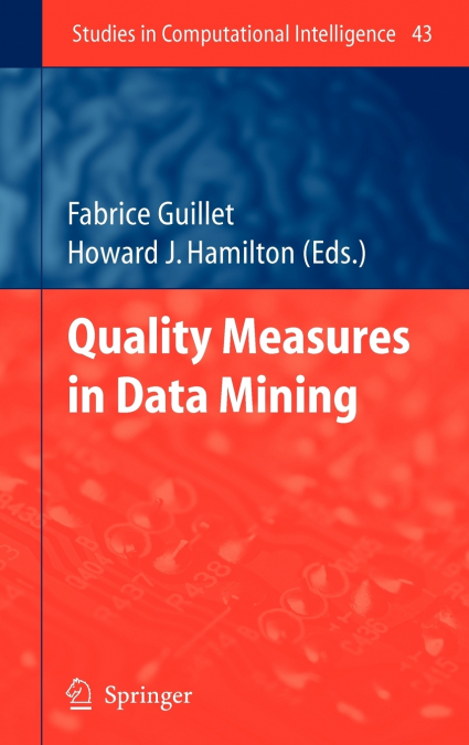 Quality Measures in Data Mining