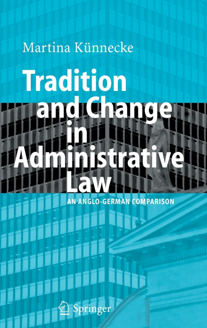Tradition and Change in Administrative Law