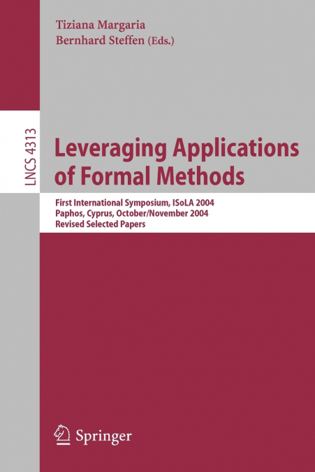 Leveraging Applications of Formal Methods
