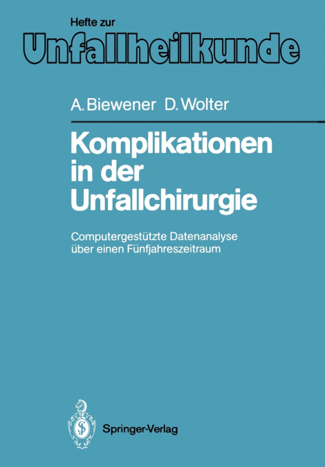Komplikationen in der Unfallchirurgie
