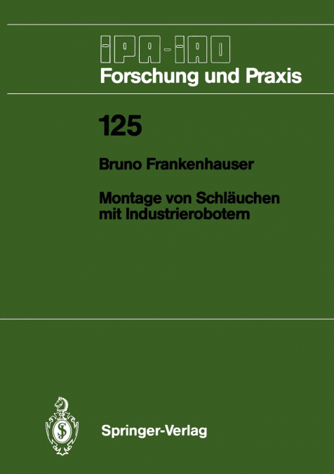 Montage von Schläuchen mit Industrierobotern