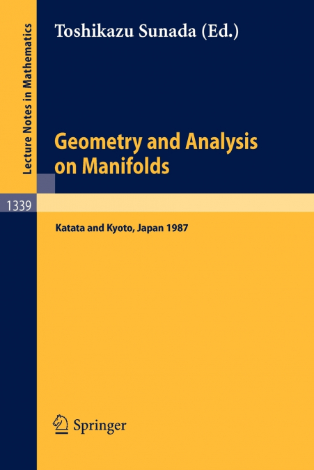 Geometry and Analysis on Manifolds