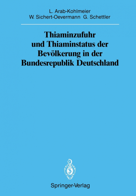 Thiaminzufuhr und Thiaminstatus der Bevölkerung in der Bundesrepublik Deutschland
