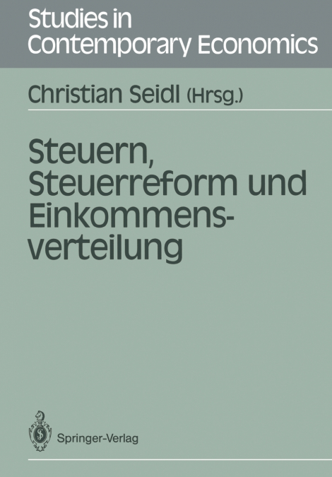 Steuern, Steuerreform Und Einkommensverteilung