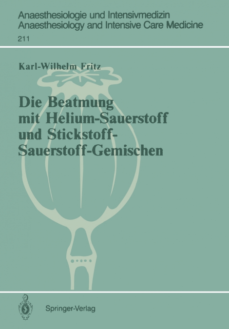 Die Beatmung mit Helium-Sauerstoff und Stickstoff-Sauerstoff-Gemischen