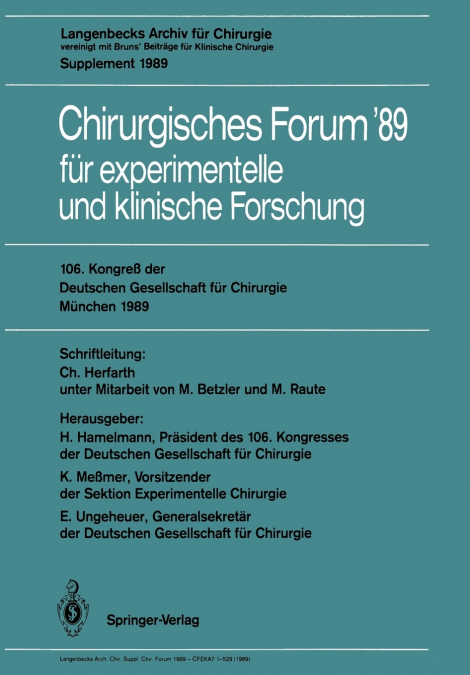 106. Kongreß der Deutschen Gesellschaft für Chirurgie München, 29. März - 1. April 1989
