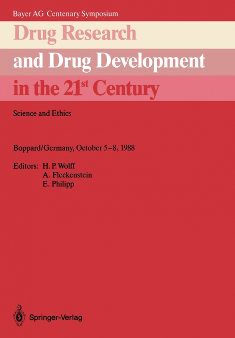 Drug Research and Drug Development in the 21st Century