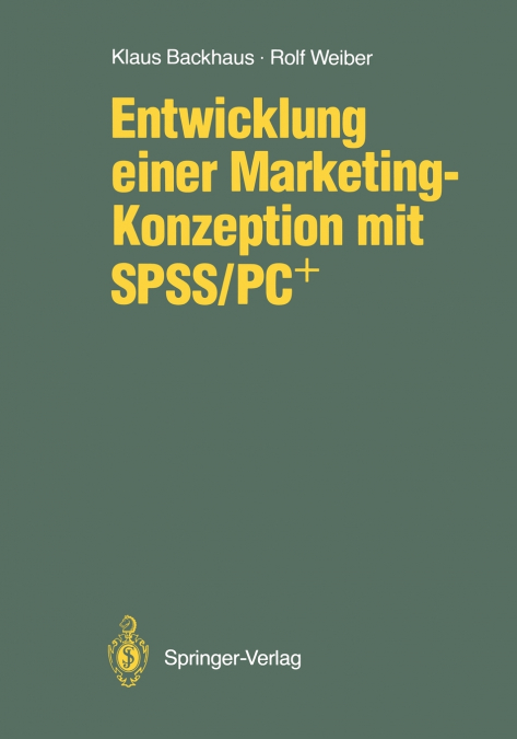 Entwicklung Einer Marketing-Konzeption Mit SPSS/PC+