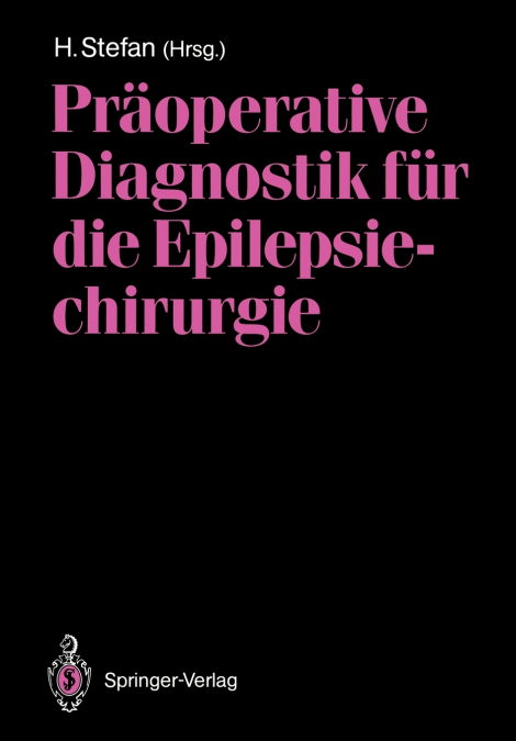 Präoperative Diagnostik für die Epilepsiechirurgie