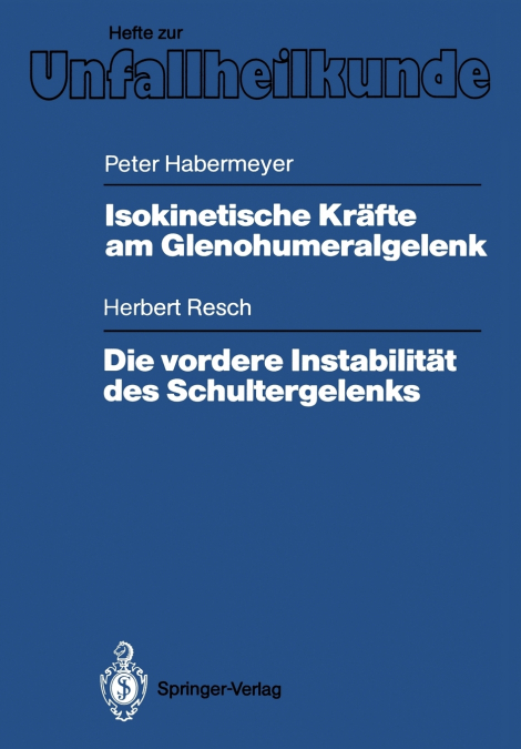 Isokinetische Kräfte am Glenohumeralgelenk. Die vordere Instabilität des Schultergelenks