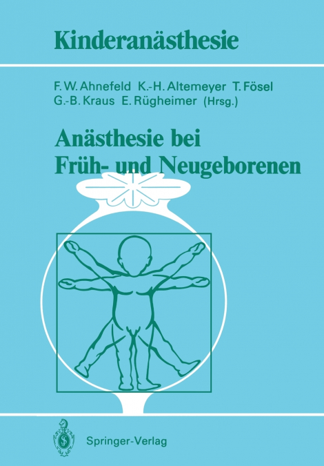 Anästhesie bei Früh- und Neugeborenen