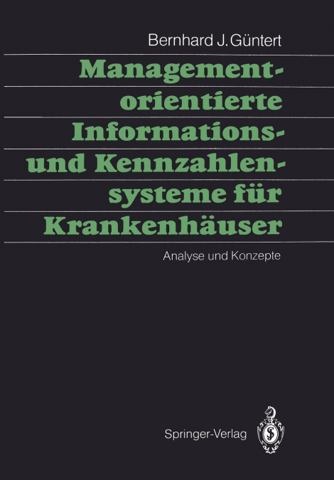 Managementorientierte Informations- und Kennzahlensysteme für Krankenhäuser