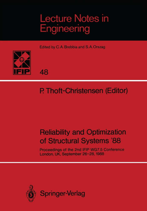 Reliability and Optimization of Structural Systems ’88