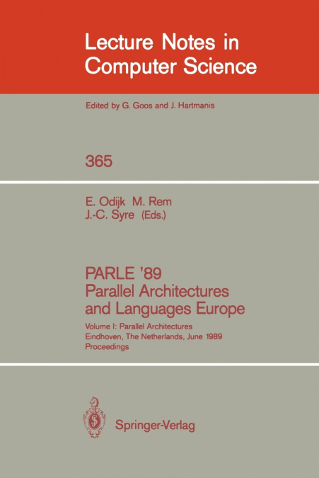 PARLE ’89 - Parallel Architectures and Languages Europe