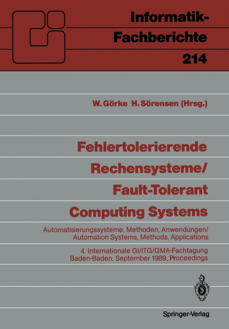Fehlertolerierende Rechensysteme / Fault-tolerant Computing Systems