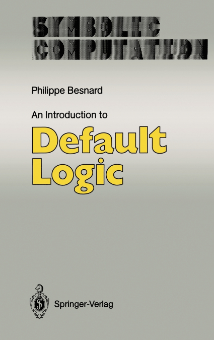 An Introduction to Default Logic