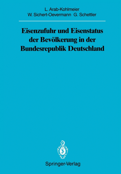 Eisenzufuhr und Eisenstatus der Bevölkerung in der Bundesrepublik Deutschland