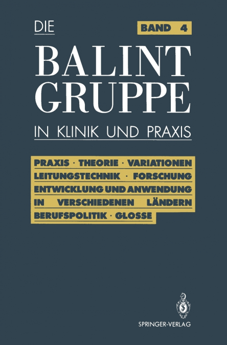 Die Balint-Gruppe in Klinik und Praxis
