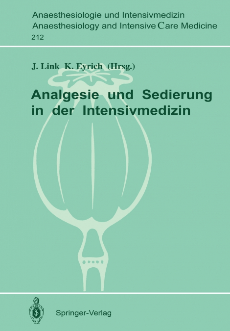 Analgesie und Sedierung in der Intensivmedizin
