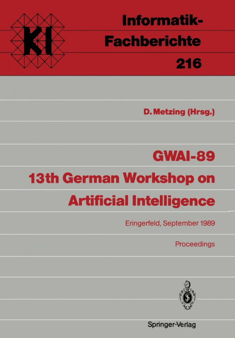 GWAI-89 13th German Workshop on Artificial Intelligence