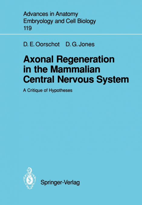 Axonal Regeneration in the Mammalian Central Nervous System