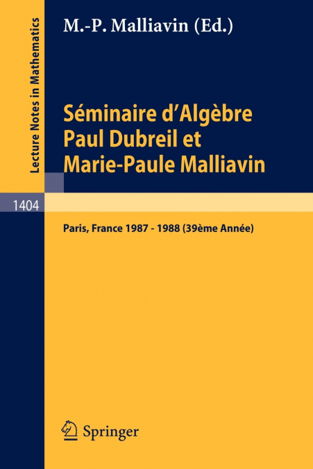 Séminaire d’Algèbre Paul Dubreil et Marie-Paule Malliavin