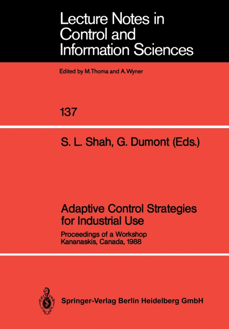 Adaptive Control Strategies for Industrial Use