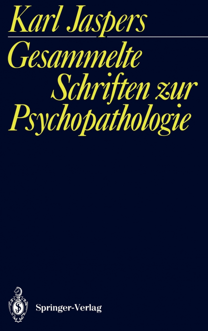Gesammelte Schriften zur Psychopathologie