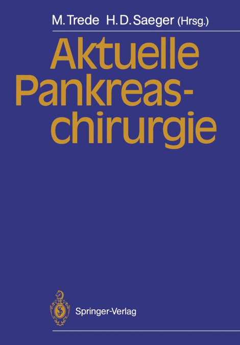 Aktuelle Pankreaschirurgie