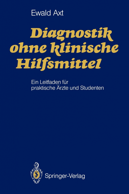 Diagnostik ohne klinische Hilfsmittel