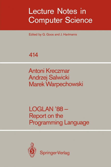 LOGLAN ’88 - Report on the Programming Language