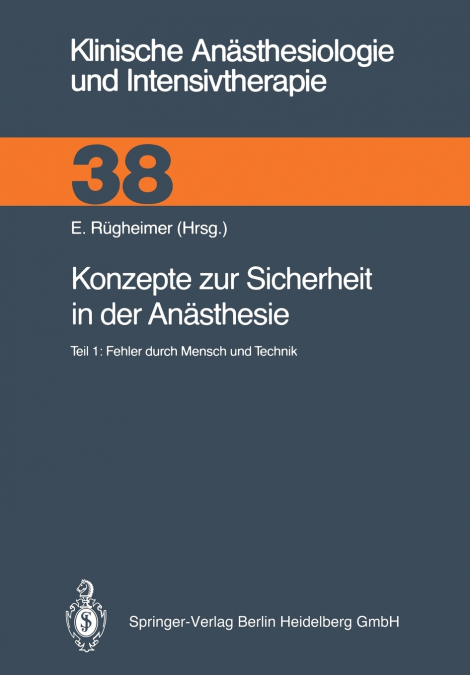 Konzepte zur Sicherheit in der Anästhesie