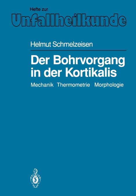 Der Bohrvorgang in der Kortikalis