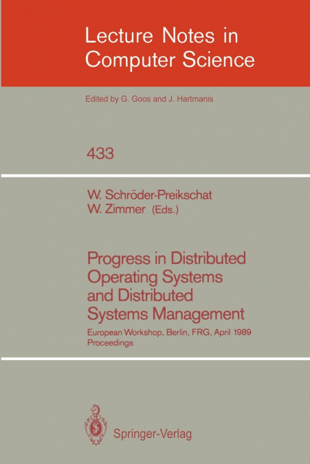 Progress in Distributed Operating Systems and Distributed Systems Management