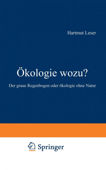 Ökologie wozu?