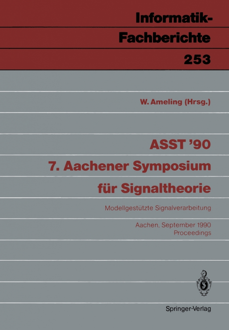 ASST ’90 7. Aachener Symposium für Signaltheorie