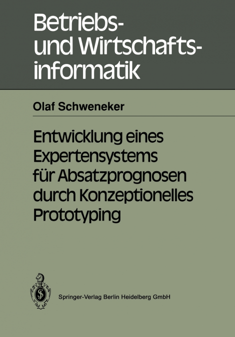 Entwicklung eines Expertensystems für Absatzprognosen durch Konzeptionelles Prototyping