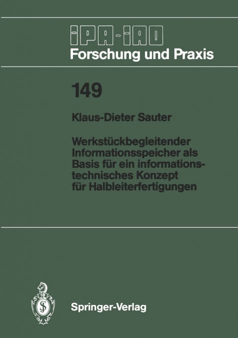 Werkstückbegleitender Informationsspeicher als Basis für ein informationstechnisches Konzept für Halbleiterfertigungen